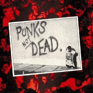 The Exploited : Punks Not Dead